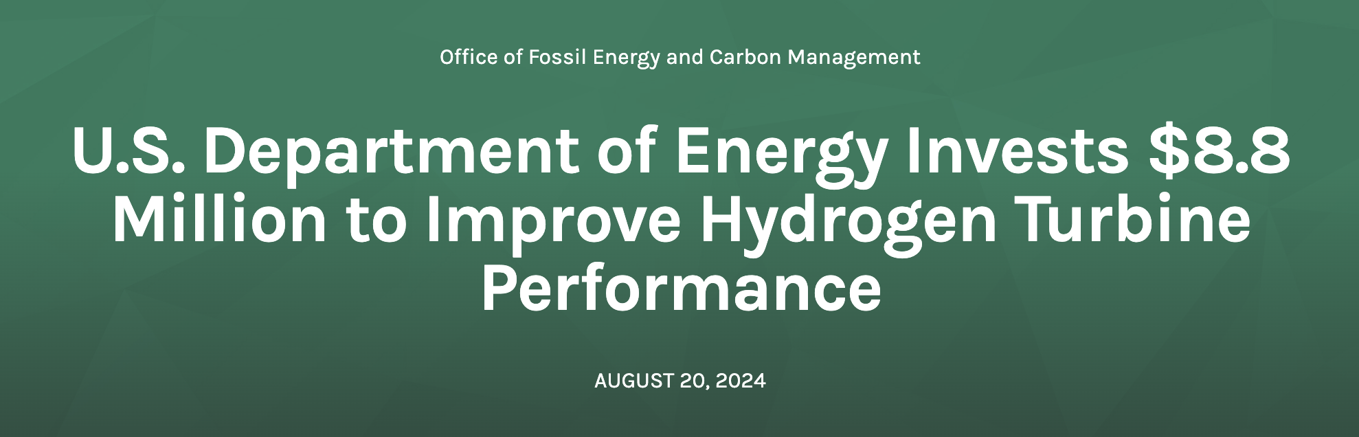 US Department of Energy's $8.8 Million Investment in Advancing Hydrogen Turbine Technology